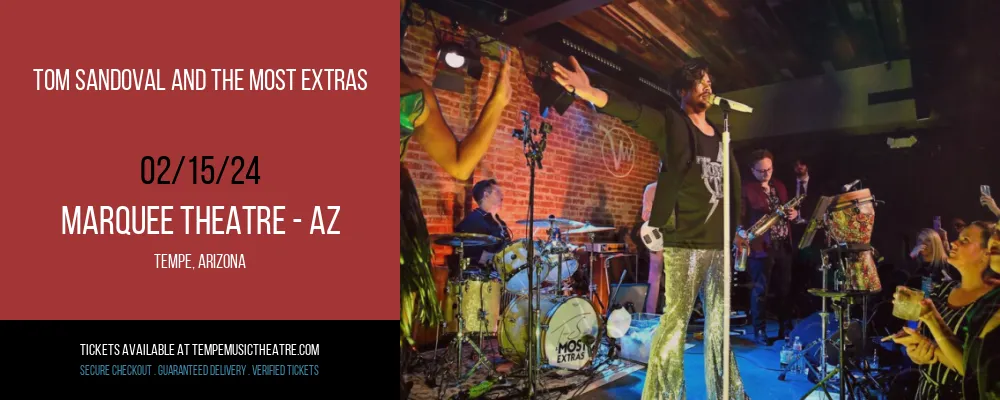 Tom Sandoval And The Most Extras at Marquee Theatre - AZ
