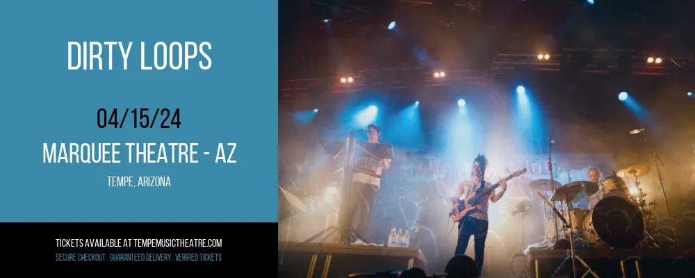 Dirty Loops at Marquee Theatre - AZ