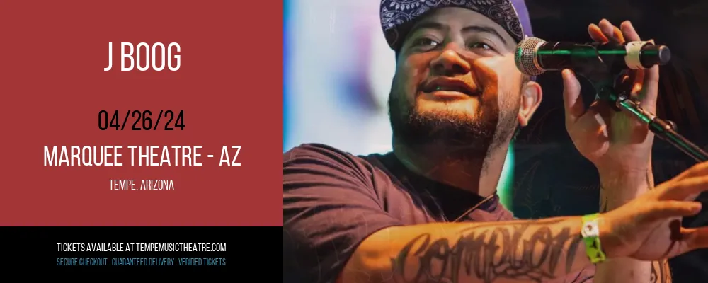 J Boog at Marquee Theatre - AZ