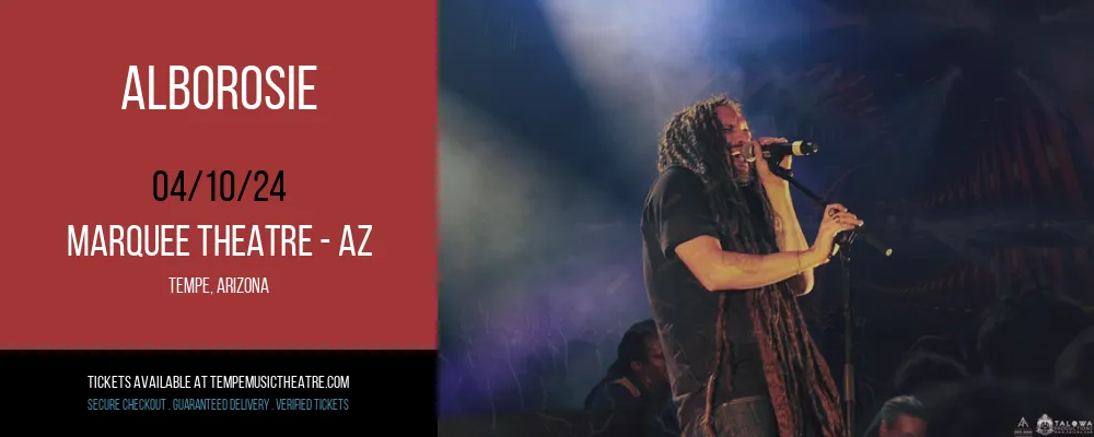 Alborosie at Marquee Theatre - AZ