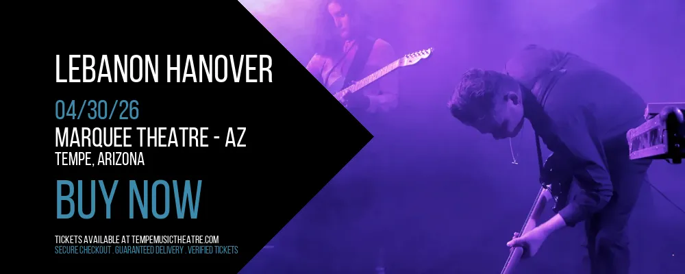 Lebanon Hanover at Marquee Theatre - AZ