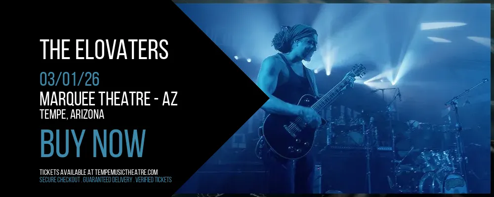 The Elovaters at Marquee Theatre - AZ