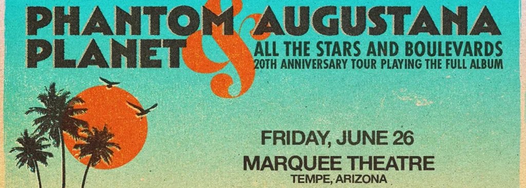 Augustana & Phantom Planet at Marquee Theatre - AZ