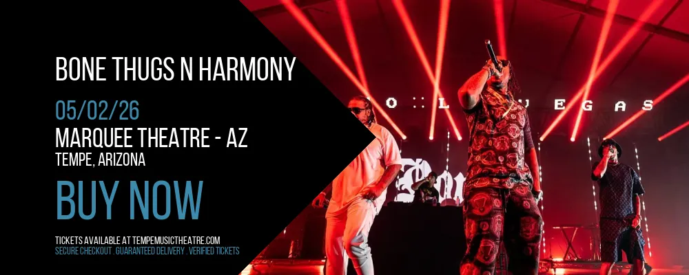 Bone Thugs N Harmony at Marquee Theatre - AZ