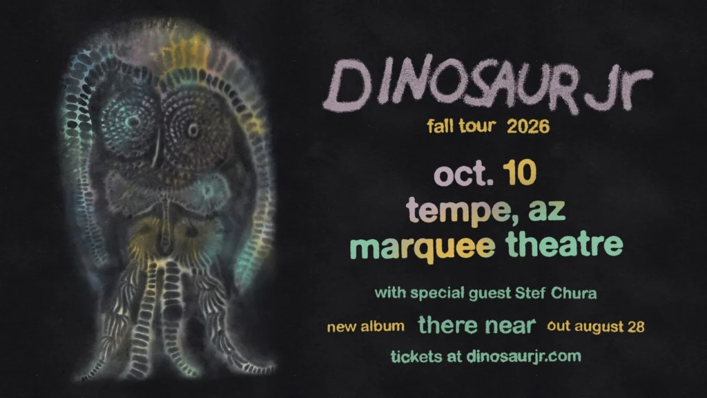 Dinosaur Jr. & Stef Chura at Marquee Theatre - AZ